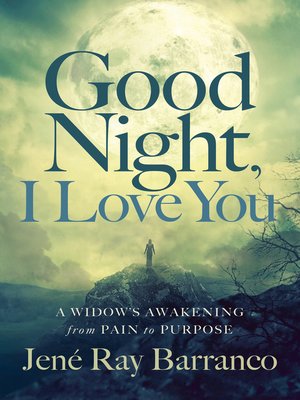 cover image of Good Night,  I Love You
